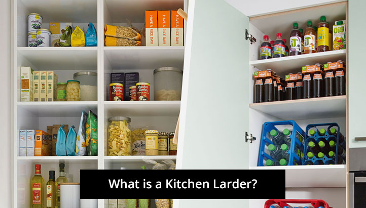 What is a Kitchen Larder